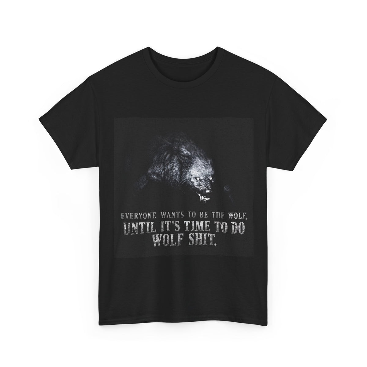 Wolf Shit T‑Shirt