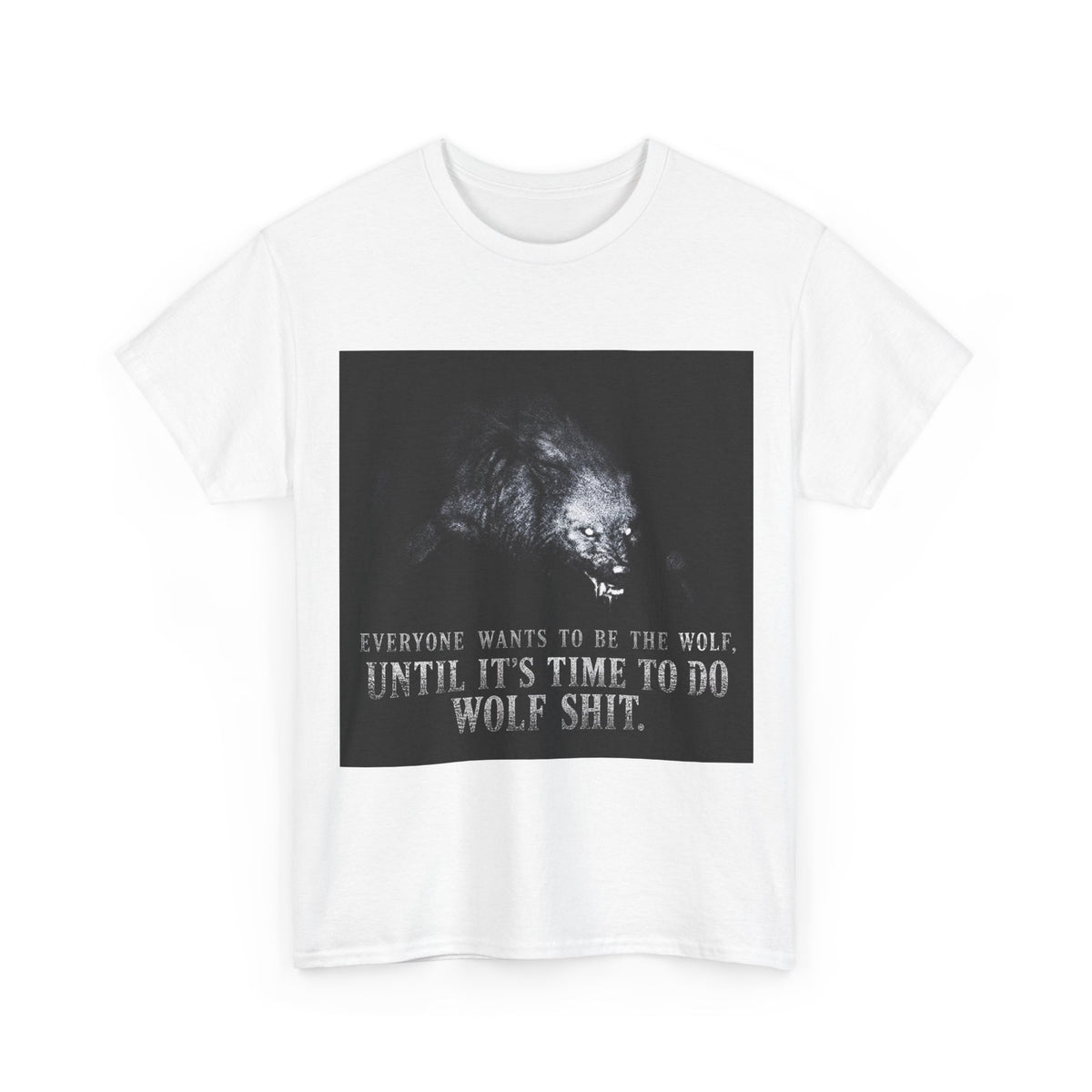 Wolf Shit T‑Shirt
