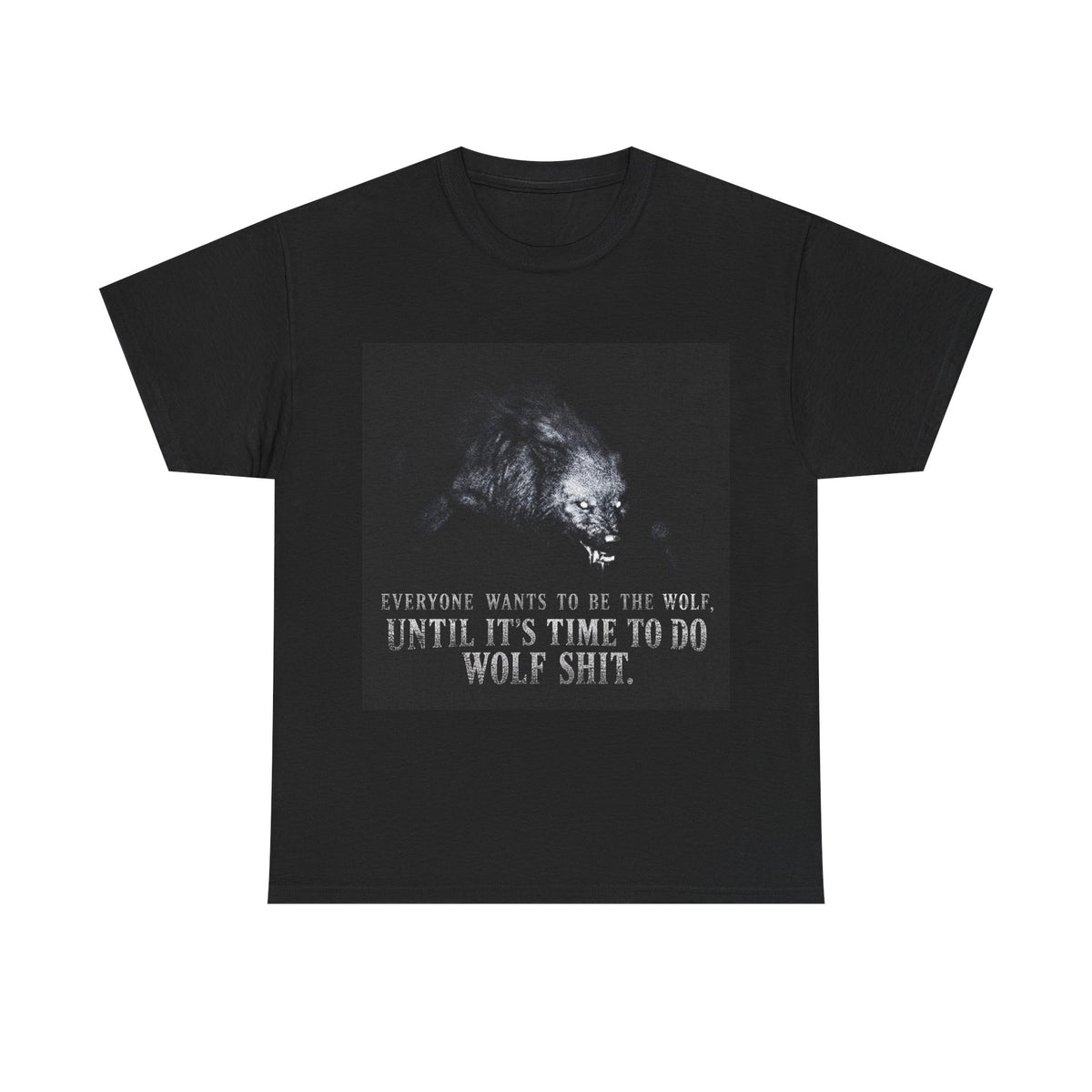 Wolf Shit T‑Shirt
