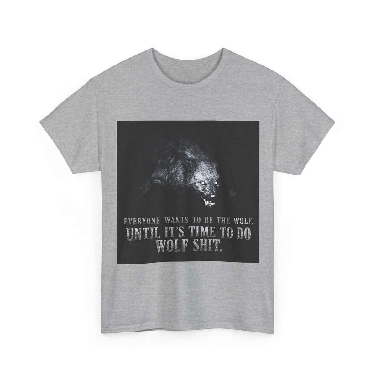 Wolf Shit T‑Shirt