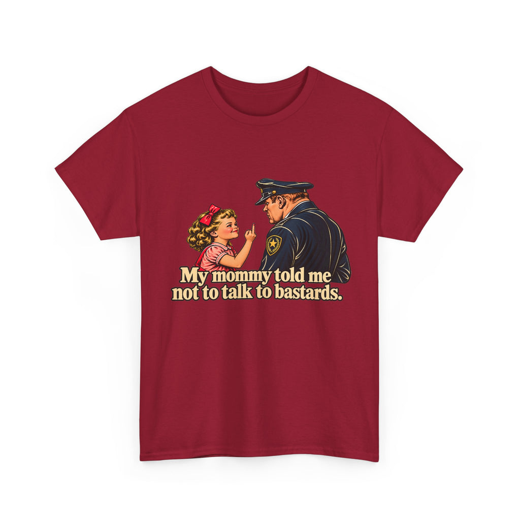 T-Shirt — Vintage Girl Graphic “My Mommy Told Me Not to Talk to Bastards”