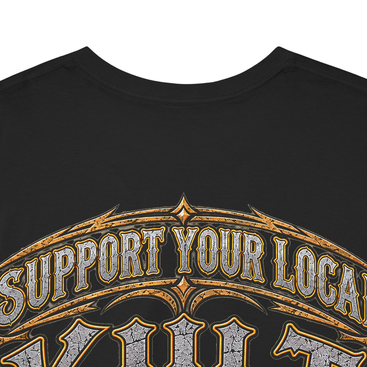 Support Your Local Kult T-Shirt