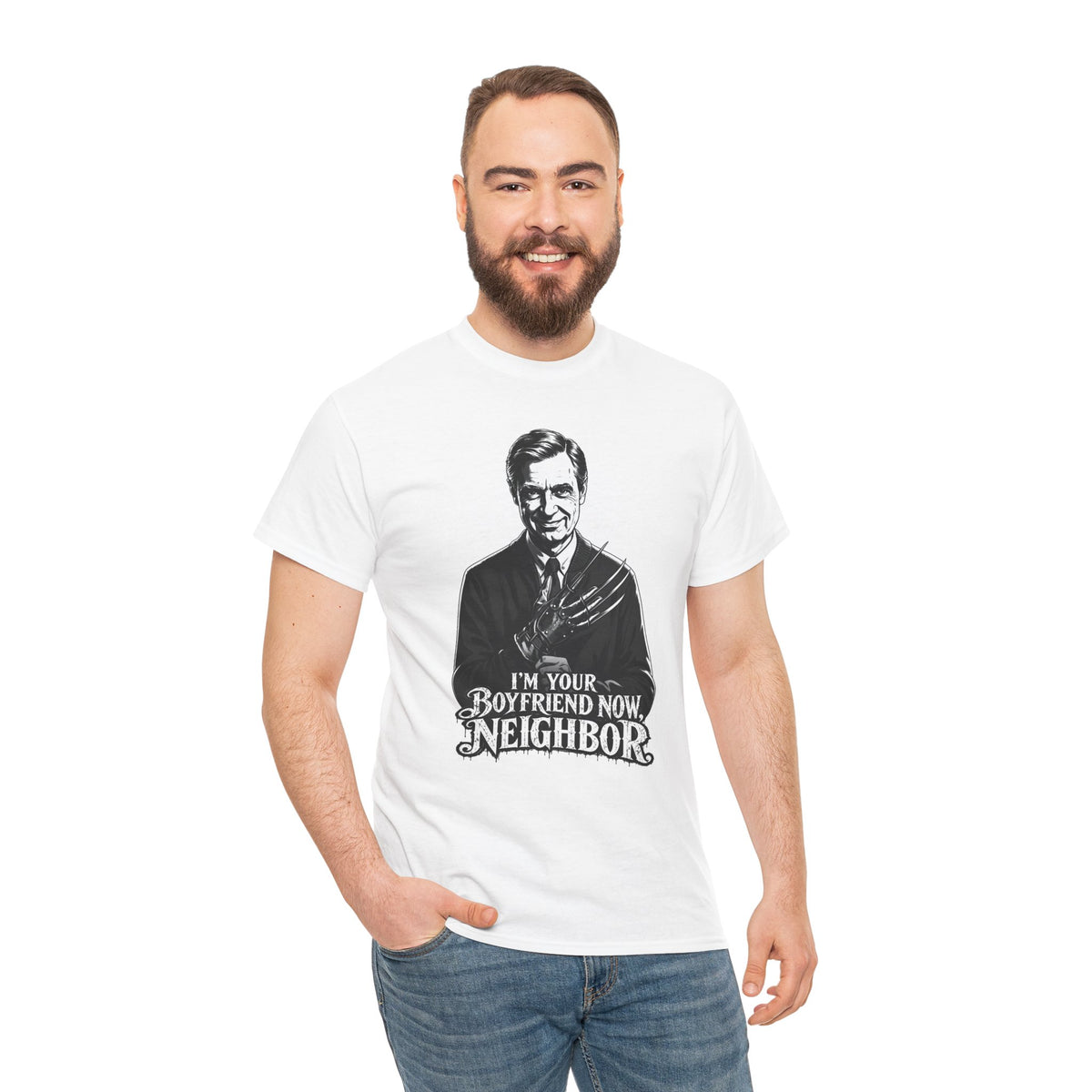 I'm Your Boyfriend Now, Neighbor" T-Shirt