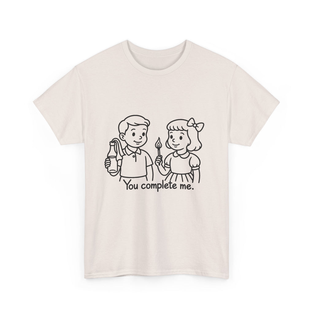 You Complete Me -  Tee