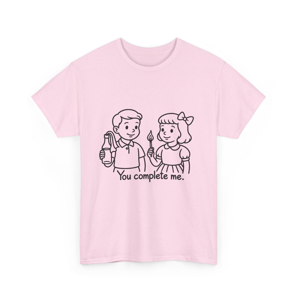You Complete Me -  Tee