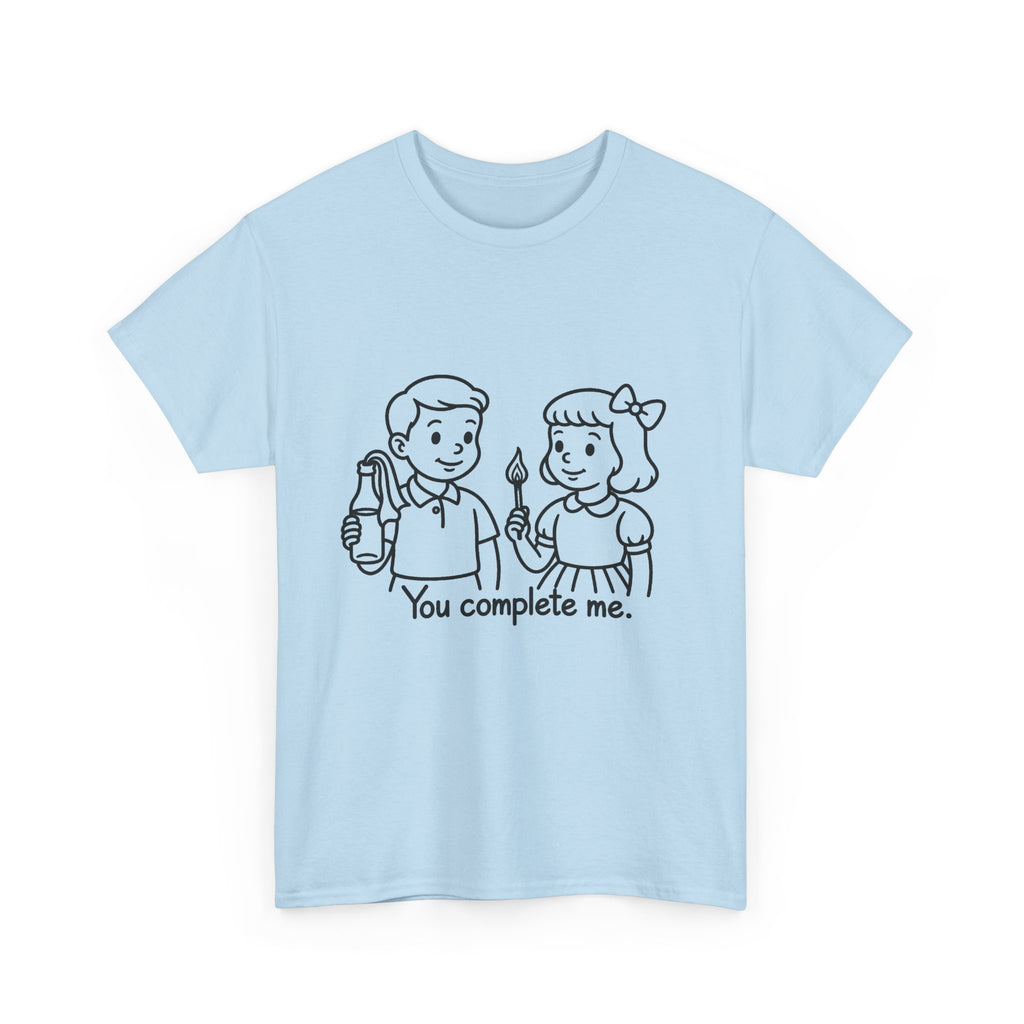 You Complete Me -  Tee