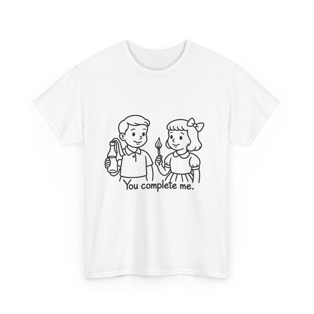 You Complete Me -  Tee