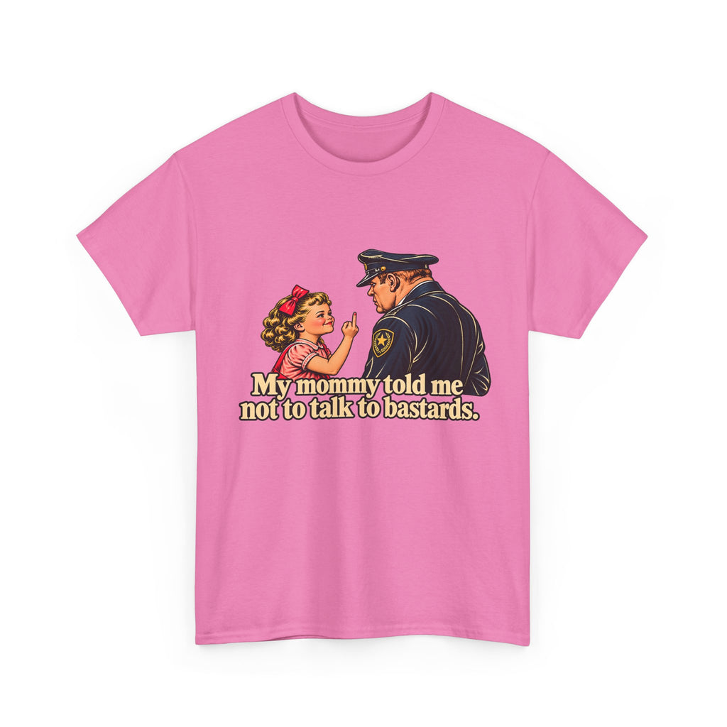 T-Shirt — Vintage Girl Graphic “My Mommy Told Me Not to Talk to Bastards”