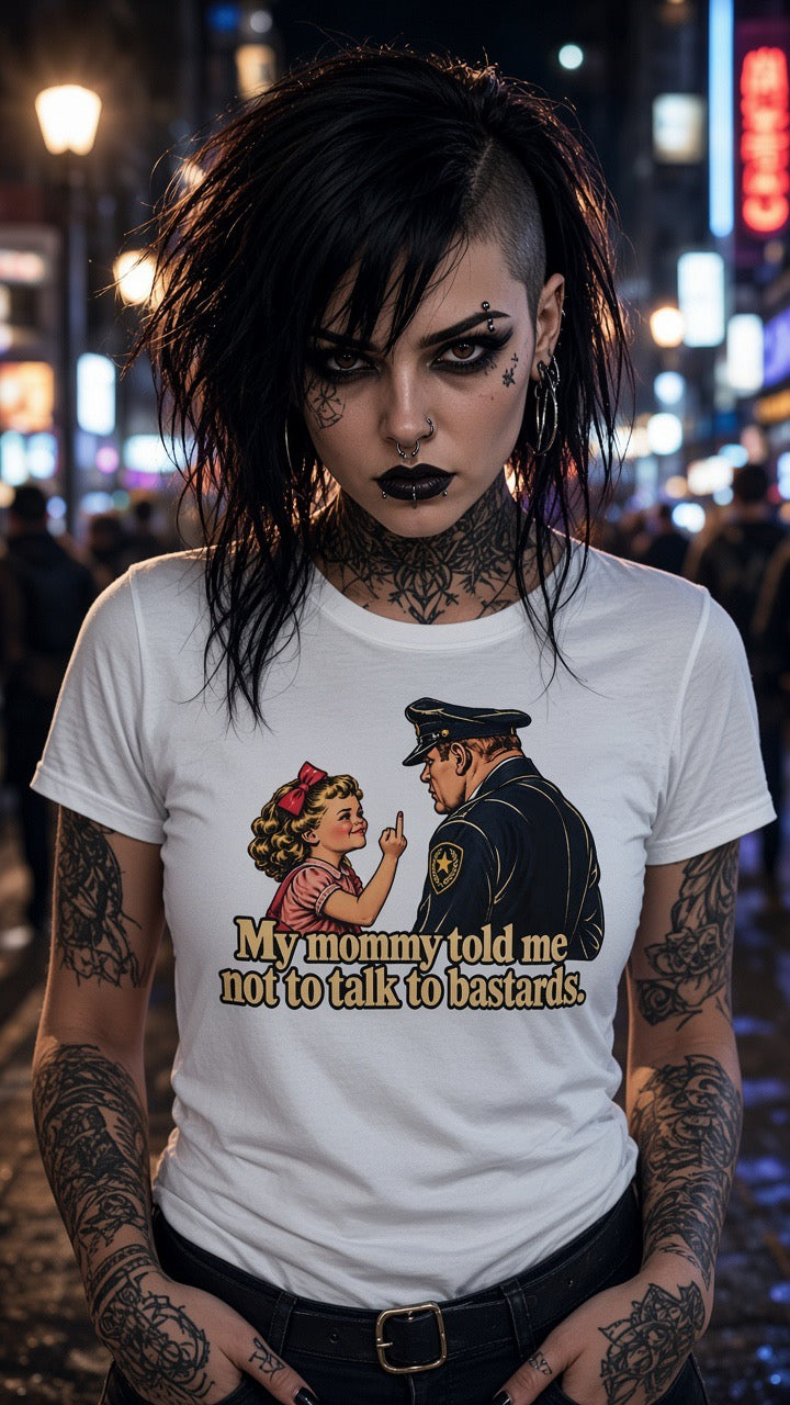 T-Shirt — Vintage Girl Graphic “My Mommy Told Me Not to Talk to Bastards”